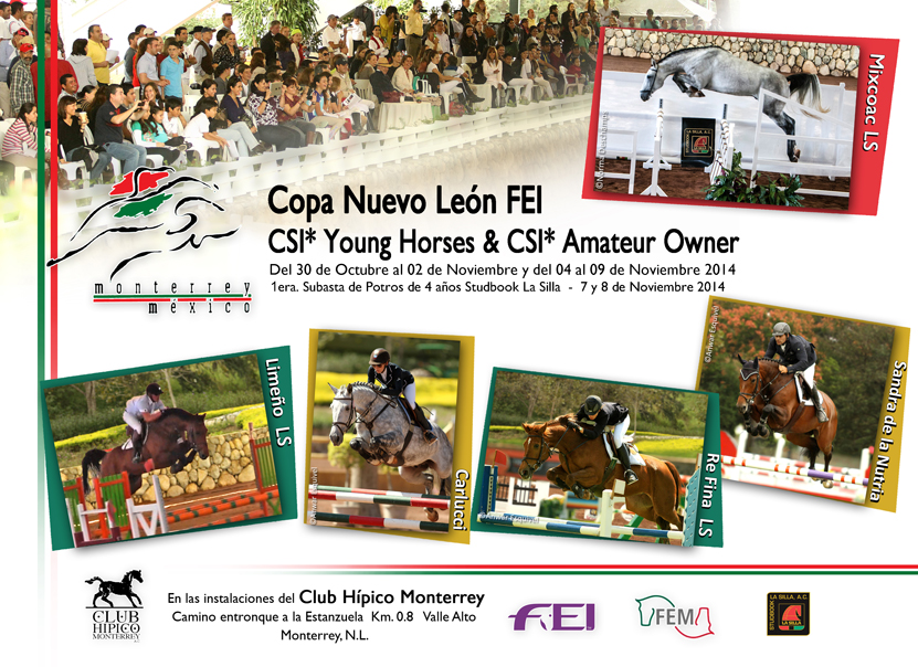 The first edition of the La Silla CSI1* and CSIYH1* begins today in Mexico. 1 copa 1