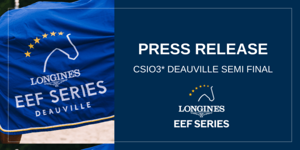 Dodici nazioni in gara a Deauville per la prima semifinale delle Longines EEF Series 2025